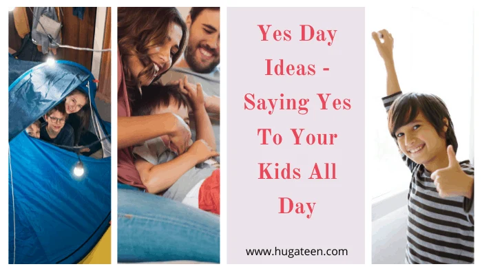 Yes day ideas for family