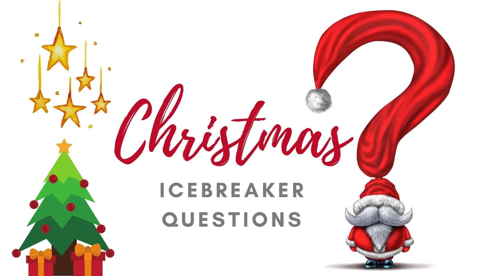 55 Best Christmas Icebreaker Questions (Free Printable)