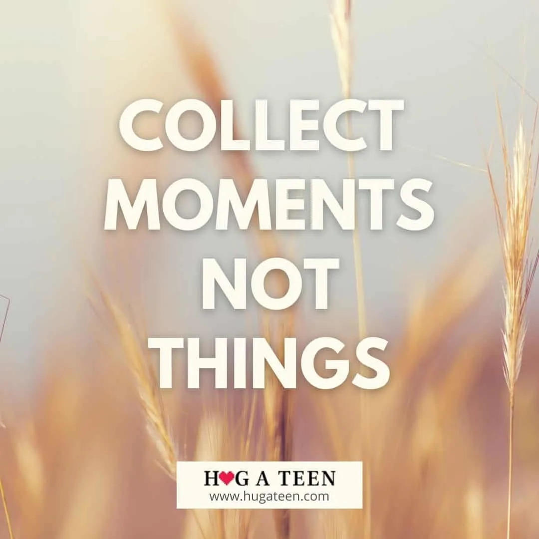 collect moments not things - four word quotes