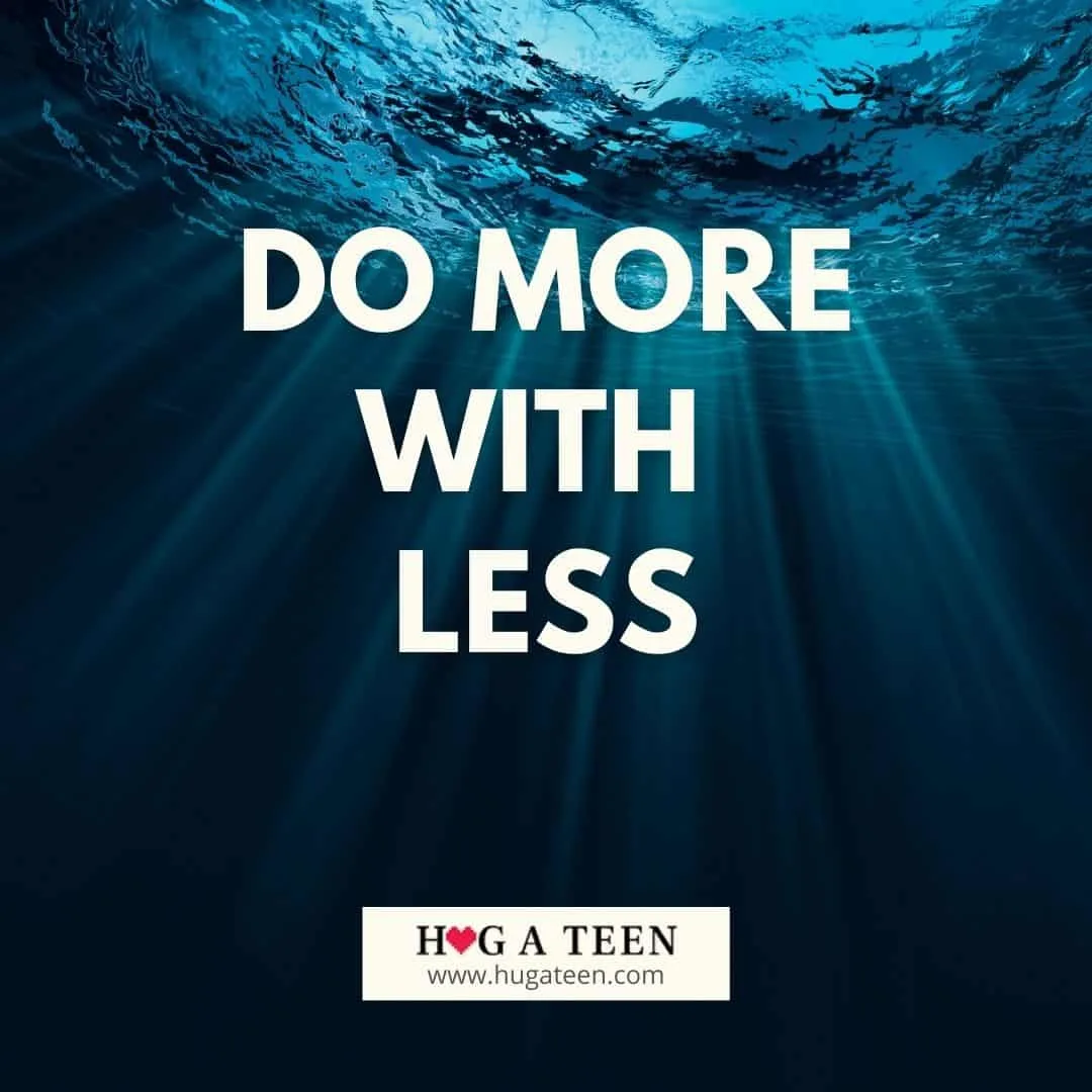 do more with less - powerful deep short inspirational quotes