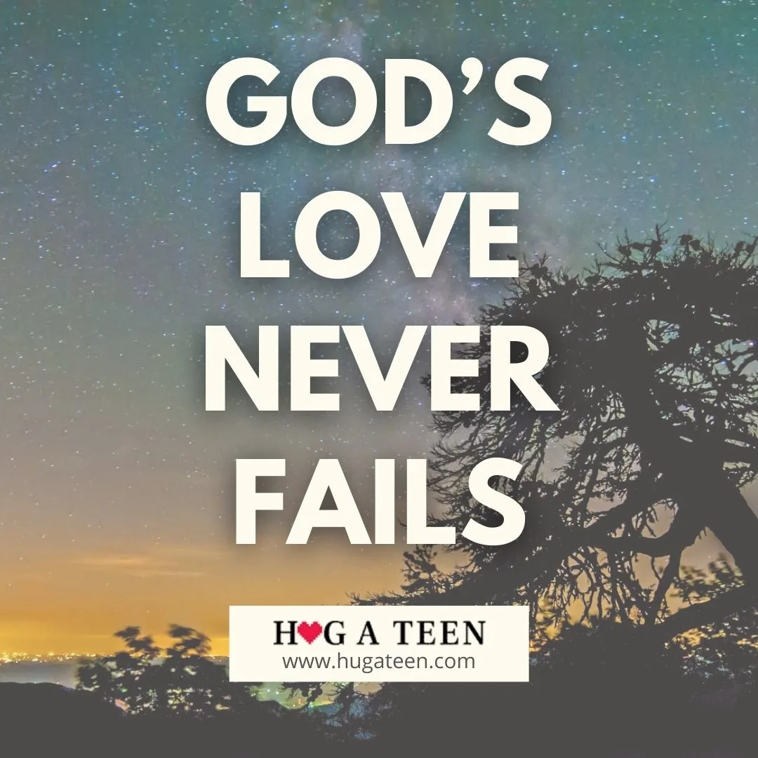 God’s Love Never Fails - Deep 4 Word Short Love Quotes