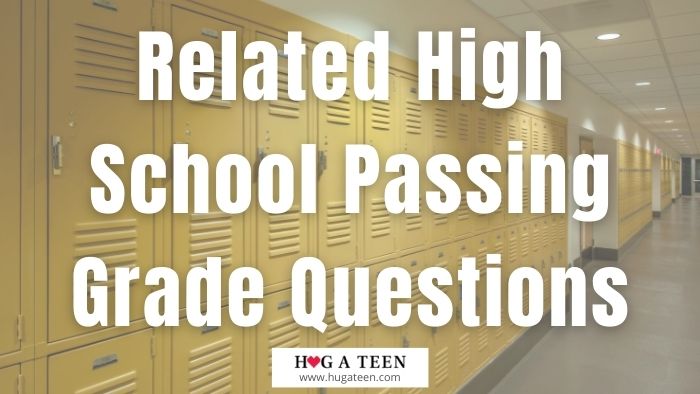 Related High School Passing Grade Questions