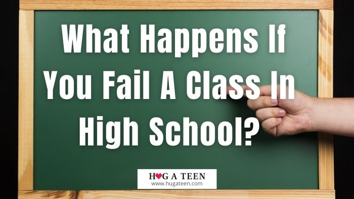 What Happens If You Fail A Class In High School