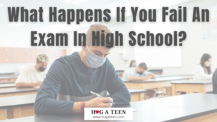 What Happens If You Fail An Exam In High School