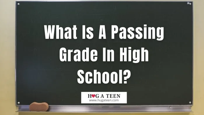 What Is A Passing Grade In High School? 1 What Is A Passing Grade In High School