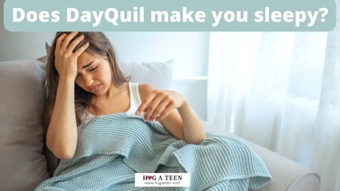 Does DayQuil make you sleepy