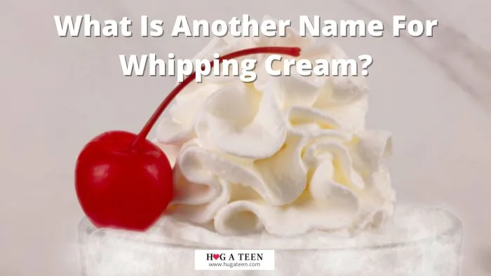 What Is Another Name For Whipping Cream