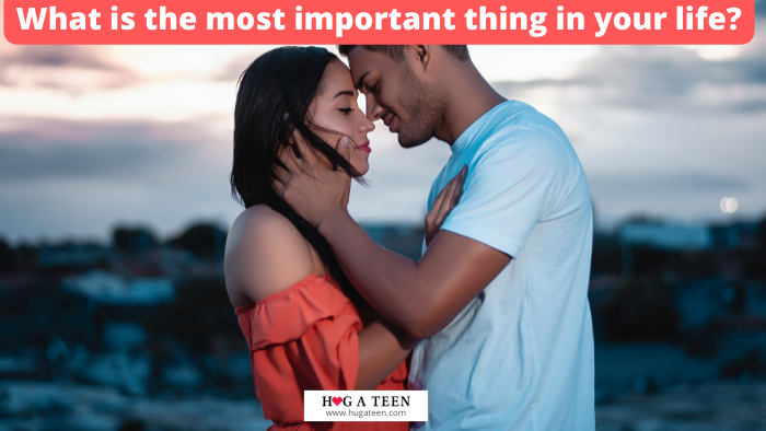 What is the most important thing in your life