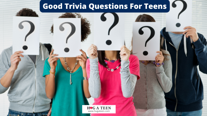 Good Trivia Questions For Teens
