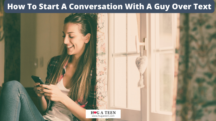 How To Start A Conversation With A Guy Over Text
