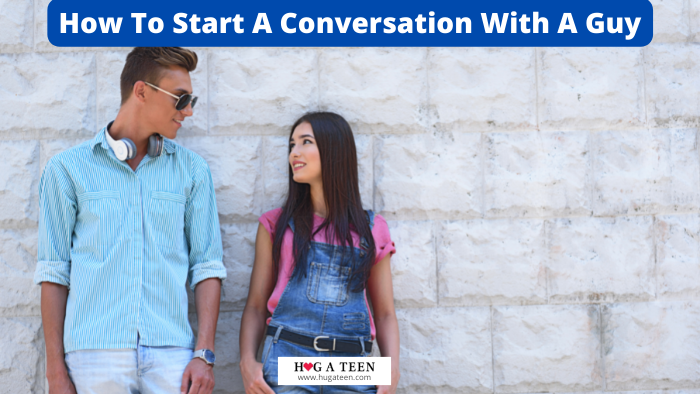 How To Start A Conversation With A Guy