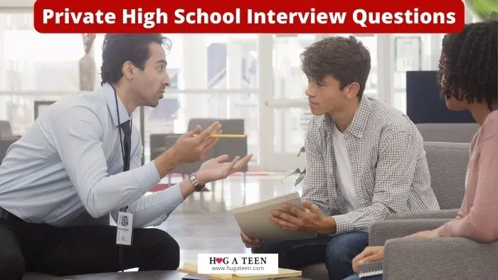 Private High School Interview Questions