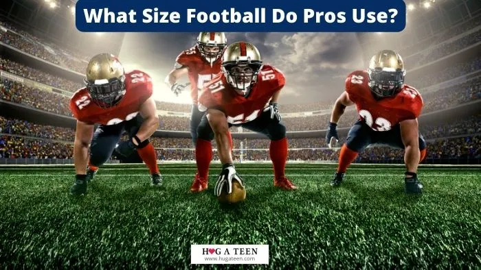What size football do pros use