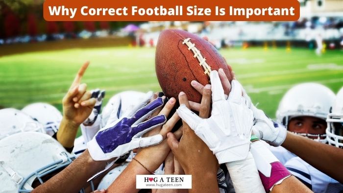 Why correct football size is important