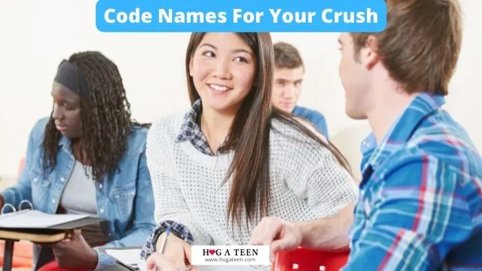 Code Names For Your Crush