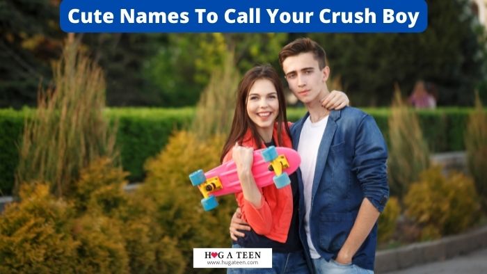 Cute Names To Call Your Crush Boy