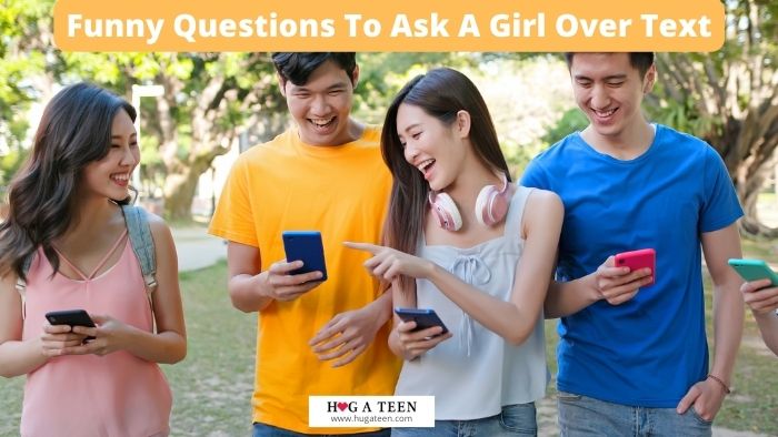 Funny Questions To Ask A Girl Over Text