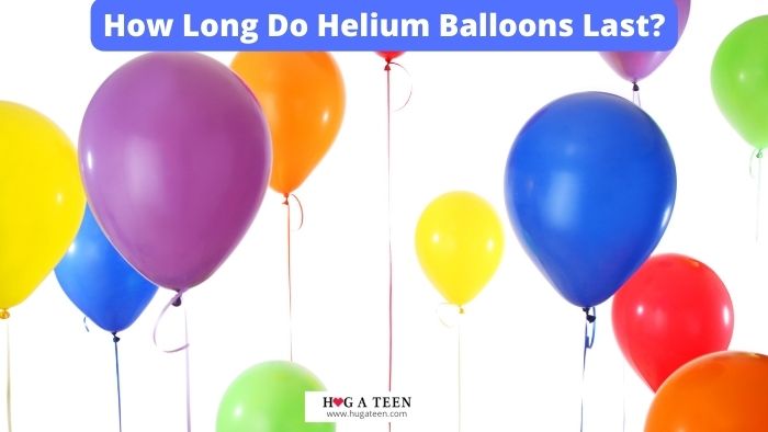 How Long Do Helium Balloons Last