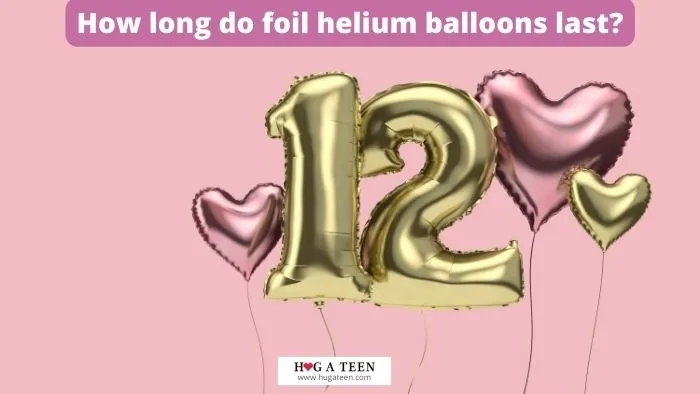 How long do foil helium balloons last