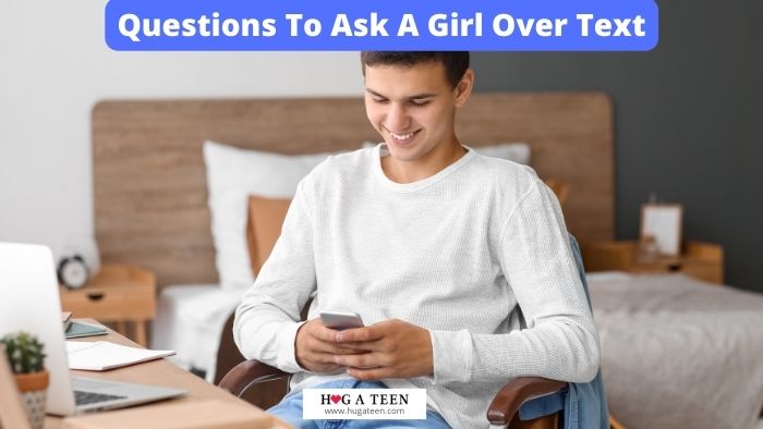 Questions To Ask A Girl Over Text