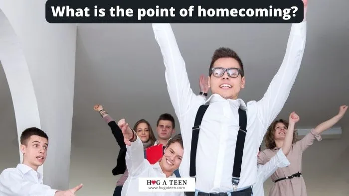 What's the point of homecoming