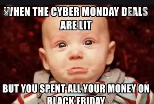 Cyber Monday Memes - deals are lit