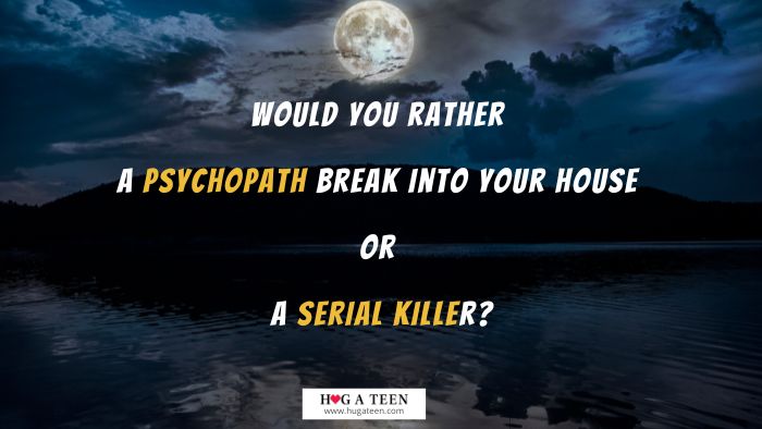 Creepy Would You Rather Questions