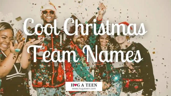 390 Ideas For Team Christmas Names - Group Chats & Team Games