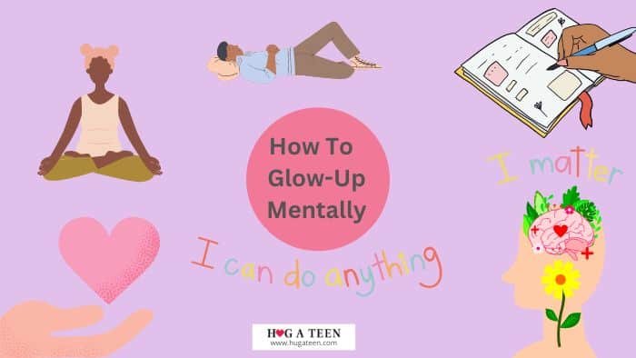 How To Glow Up Mentally