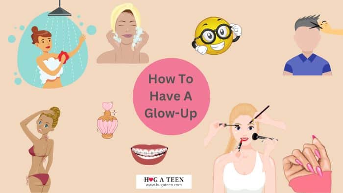 How To Have A Glow Up