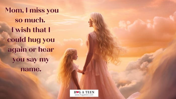 Heart Touching I Miss You Mom Quotes From Daughter